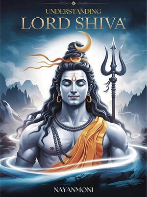 cover image of Understanding Lord Shiva